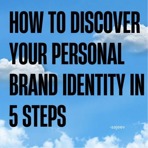 how_to_discover_your_personal_brand_identity_5_steps