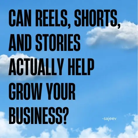 can_reels_shorts_stories_actually_help_grow_your_business